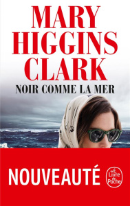Noir comme la mer - Higgins Clark Mary ; Damour Anne
