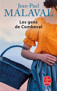 LES GENS DE COMBEVAL - Malaval Jean-Paul