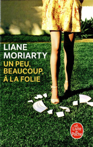 Un peu, beaucoup, à la folie - Moriarty Liane