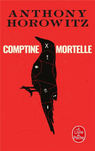 Comptine mortelle - Horowitz Anthony ; Le Goyat Annick