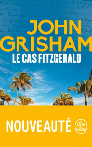 Le Cas Fitzgerald - Grisham John ; Defert Dominique