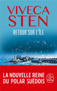 Retour sur l'île - Sten Viveca ; Cassaigne Rémi