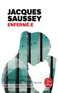 Enfermé.e - Saussey Jacques