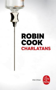 Charlatans - Cook Robin ; Reignier Pierre