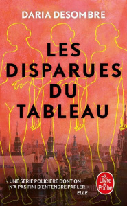 Les disparues du tableau - Desombre Daria ; Chardavoine Julia