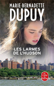 L'orpheline de Manhattan/03/Les larmes de l'Hudson - Dupuy Marie-Bernadette