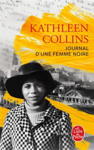 Journal d'une femme noire - Collins Kathleen ; Capelle Marguerite ; Cohen Hélè