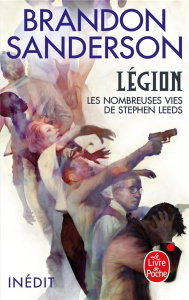 Légion. Les nombreuses vies de Stephen Leeds - Sanderson Brandon ; Fazi Mélanie