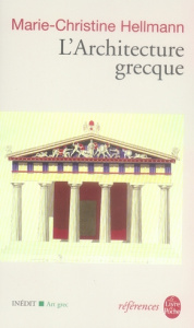 L'architecture grecque - Hellmann Marie-Christine