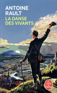 La danse des vivants - Rault Antoine
