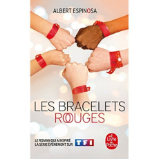 Les bracelets rouges - Espinosa Albert ; Alquier Jeanne