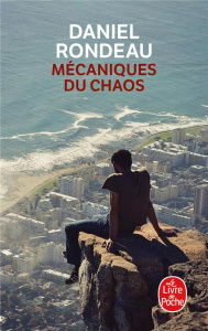 Mécaniques du chaos - Rondeau Daniel