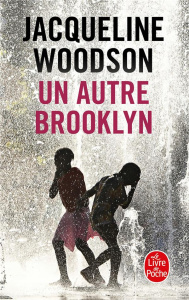 Un autre Brooklyn - Woodson Jacqueline ; Schneiter Sylvie