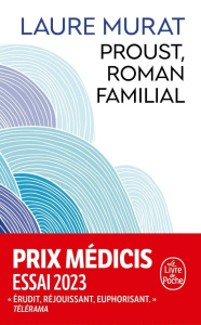Proust, roman familial - Murat Laure