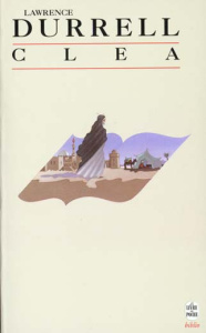 Le quatuor d'Alexandrie/04/Clea - Durrell Lawrence