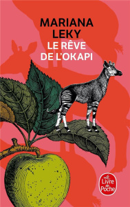Le rêve de l'okapi - Leky Mariana ; Maurice Céline