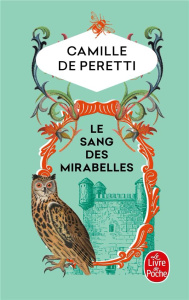 Le sang des Mirabelles - Peretti Camille de