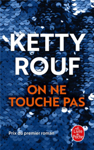 On ne touche pas - Rouf Ketty