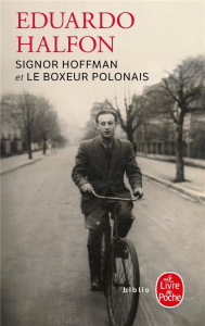 Signor Hoffman et Le Boxeur polonais - Halfon Eduardo