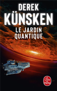Cycle de l'évolution quantique Tome 2 : Le Jardin quantique - Künsken Derek ; Goullet Gilles