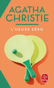 L'heure zéro - Christie Agatha ; Mendel Jean-Marc