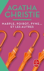 Marple, Poirot, Pyne... et les autres - Christie Agatha ; Luc Elizabeth
