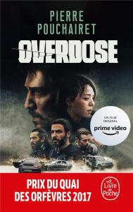 Overdose - Pouchairet Pierre