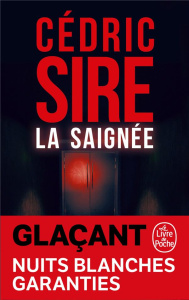 La saignée - Sire Cédric