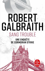 Sang trouble - Galbraith Robert ; Vidal Florianne