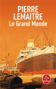 Les années glorieuses/01/Le Grand Monde - Lemaitre Pierre