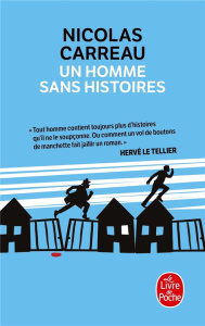 Un homme sans histoires - Carreau Nicolas