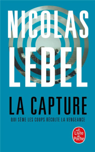 La Capture - Lebel Nicolas
