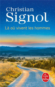 Là où vivent les hommes - Signol Christian