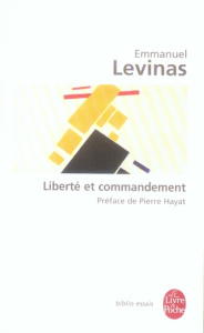 Liberté et commandement - Levinas Emmanuel
