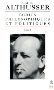 ECRITS PHILOSOPHIQUES ET POLITIQUES - TOME I - ALTHUSSER LOUIS