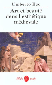 Art et beauté dans l'esthétique médiévale - Eco Umberto