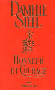 Honneur et courage - Steel Danielle