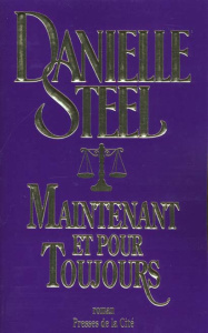 Maintenant et pour toujours - Steel Danielle