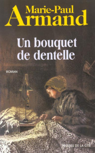 Un bouquet de dentelle - Armand Marie-Paul