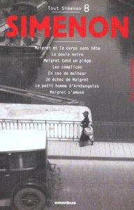 Tout Simenon Volume 8 : Maigret et le corps sans tête. La boule noire. Maigret tend un piège. Les co - Simenon Georges