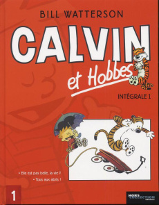 Calvin et Hobbes l'Intégrale Tome 1 - Watterson Bill ; Reichert Frank ; Lefèvre Nadine
