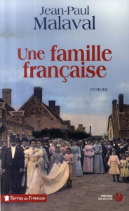 Une famille française - Malaval Jean-Paul