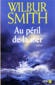 Au péril de la mer - Smith Wilbur ; Mohtar Alaeddin