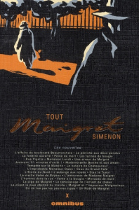 Tout Maigret Tome 10 : Les nouvelles - Simenon Georges ; Fernandez Dominique ; Assouline
