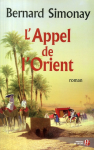 L'Appel de l'Orient - Simonay Bernard