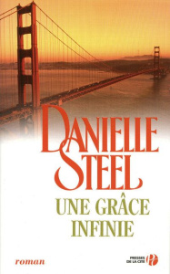 Une grâce infinie - Steel Danielle ; Charlès Eveline