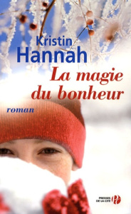 La magie du bonheur - Hannah Kristin ; Siéty Francine