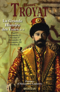 La grande histoire des tsars. Tome 2 - Troyat Henri ; Lapierre Alexandra