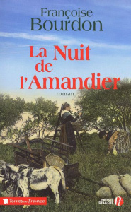 La Nuit de l'Amandier - Bourdon Françoise