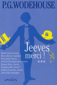 Jeeves Tome 3 : Jeeves, merci ! - Wodehouse Pelham Grenville ; Rivière François